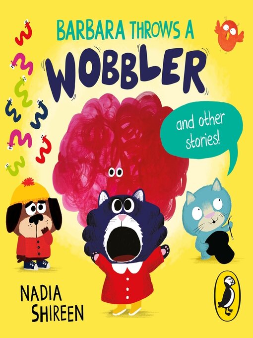 Title details for Barbara Throws a Wobbler and Other Stories by Nadia Shireen - Available